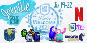 Graphic for WINTER WELCOME 2021 featuring the Winter Welcome logo which is a circle of icy blue with branches and snowflakes spreading out from it. There are logos for the different video games and digital platforms that will be involved in the week including Netflix, Twitch, Fall Guys, and Among Us.