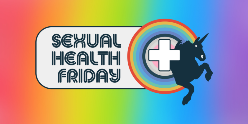 rainbow background with the Sexual Health Friday Logo featuring a Unicorn & rainbow with a white health cross in the centre and the text "Sexual Health Friday"